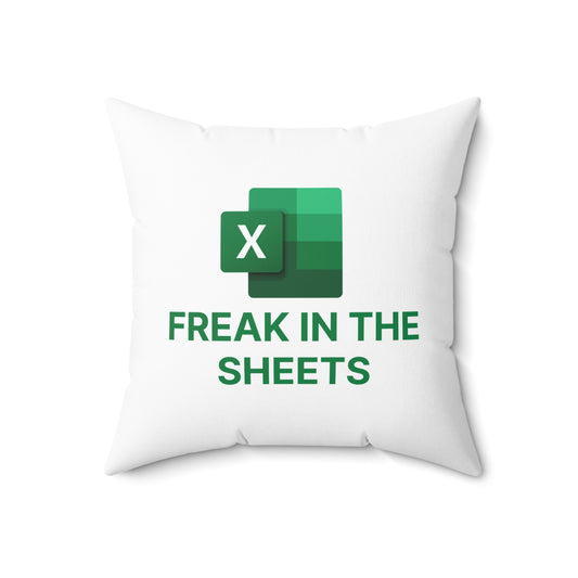 Freak In The Sheets Square Pillow