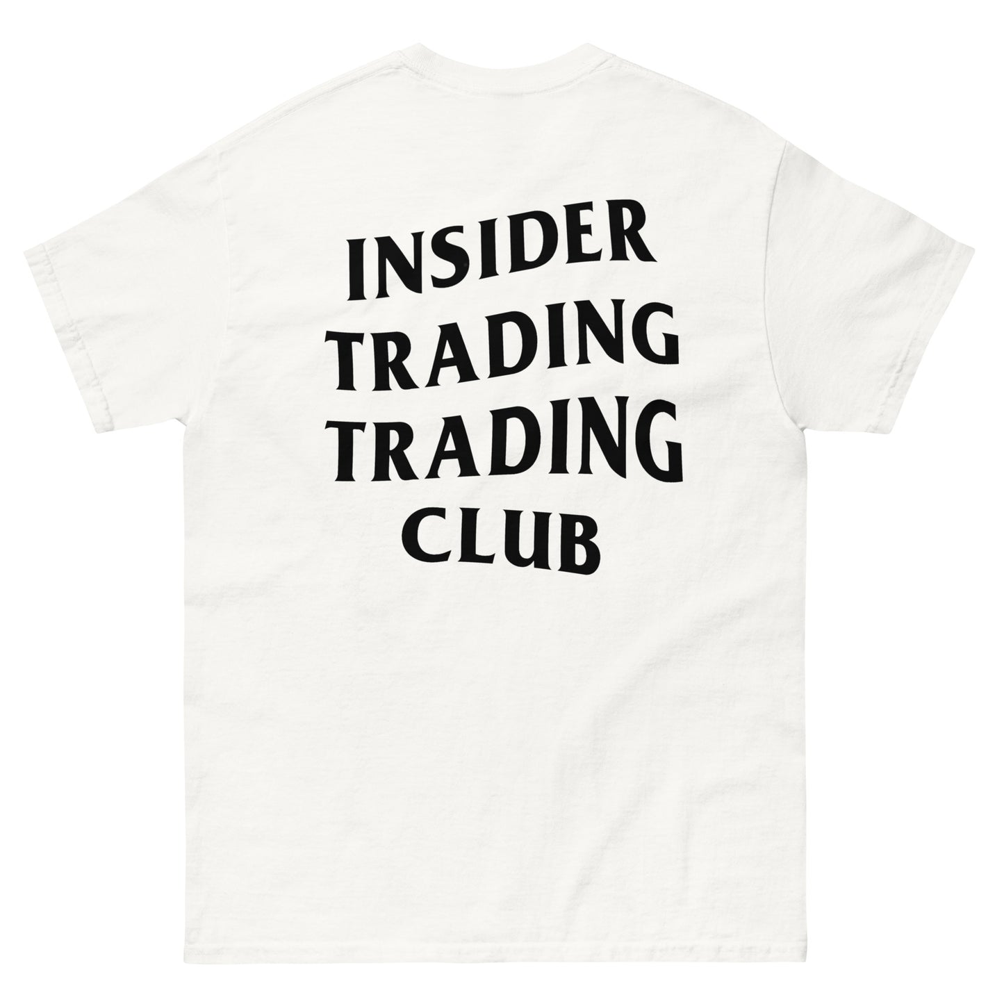 Insider Trading Trading Club T-Shirt