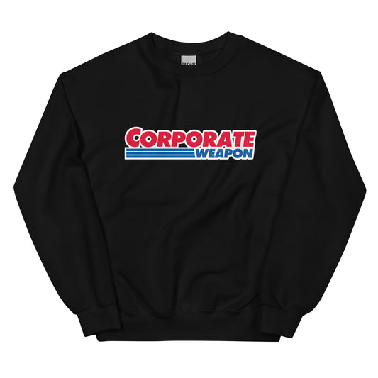 Corporate Weapon Sweatshirt