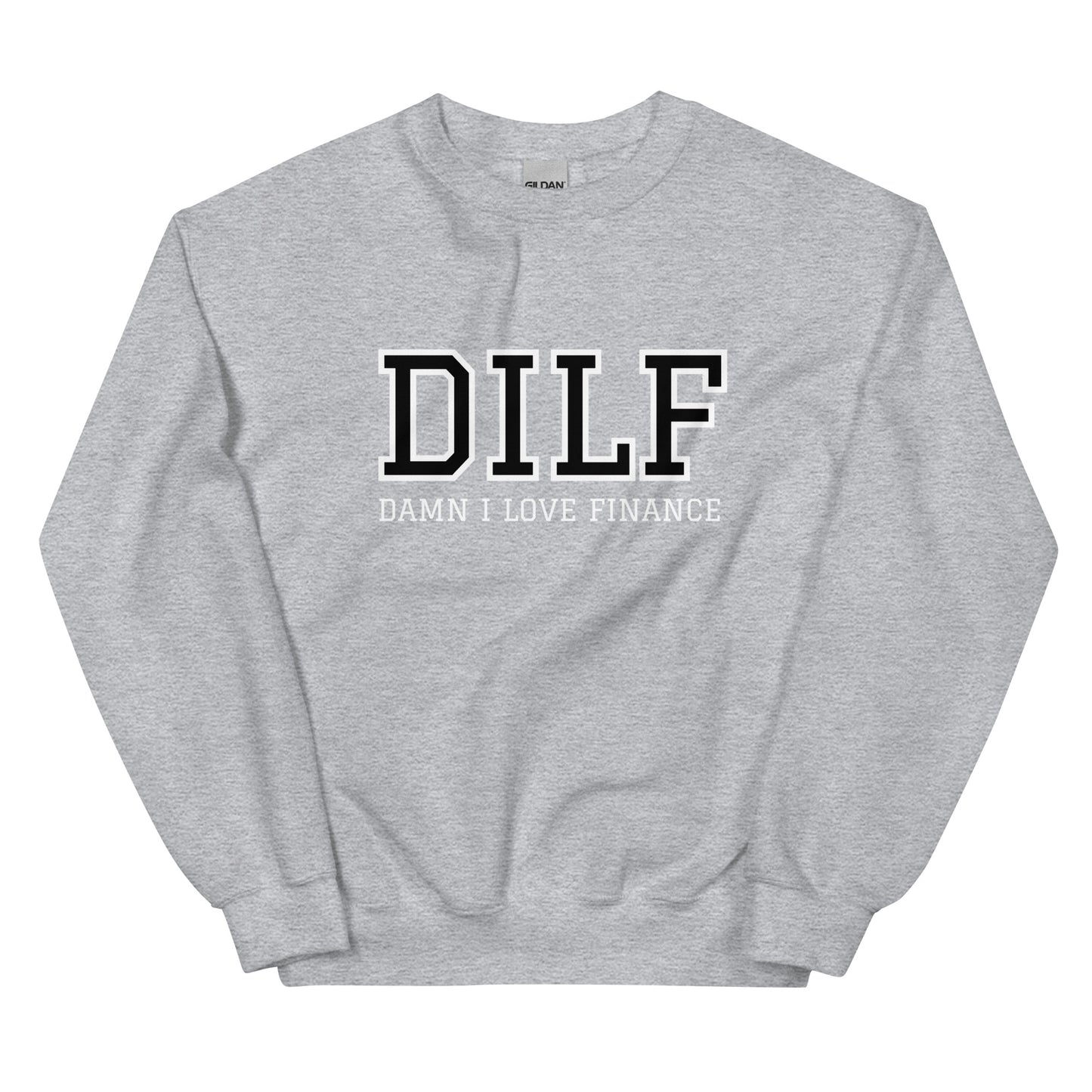 Damn I Love Finance Sweatshirt